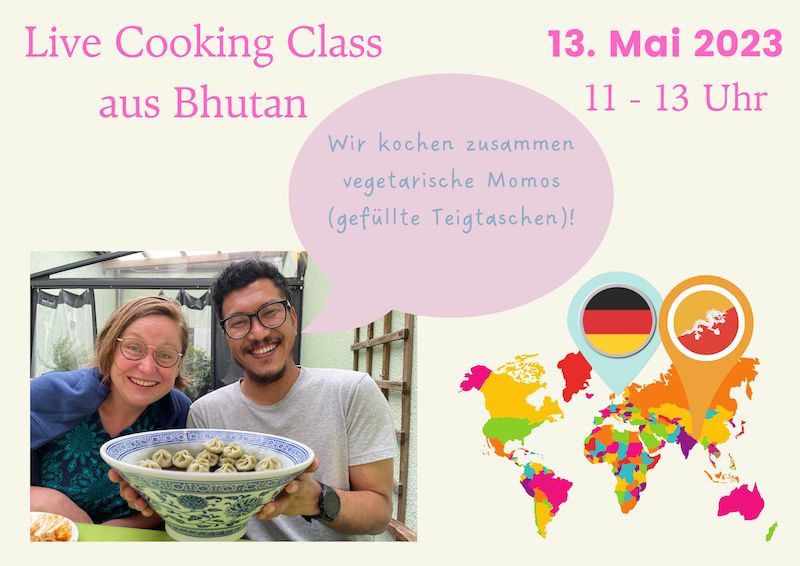Kopie von Live Cooking Class aus Bhutan – 1
